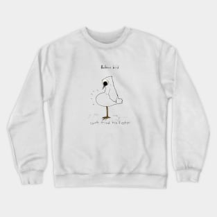 Bulbous Bird Crewneck Sweatshirt